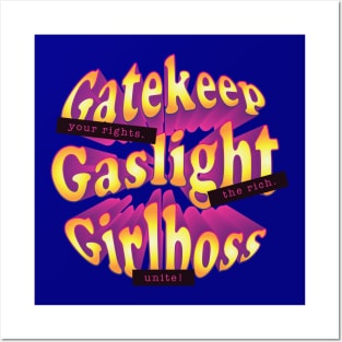 Gatekeep Gaslight Girlboss Posters and Art